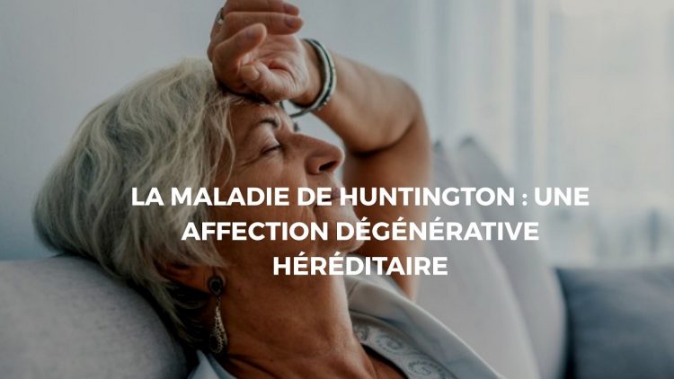 maladie de Huntington